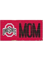 Ohio State Buckeyes MOM Sign - Red