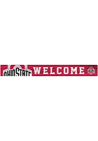 Ohio State Buckeyes Welcome Strip Sign - Red