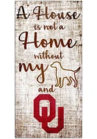 Oklahoma Sooners A House is not a Home Sign - Red