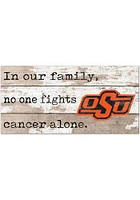 Oklahoma State Cowboys No One Fights Alone Sign - Black