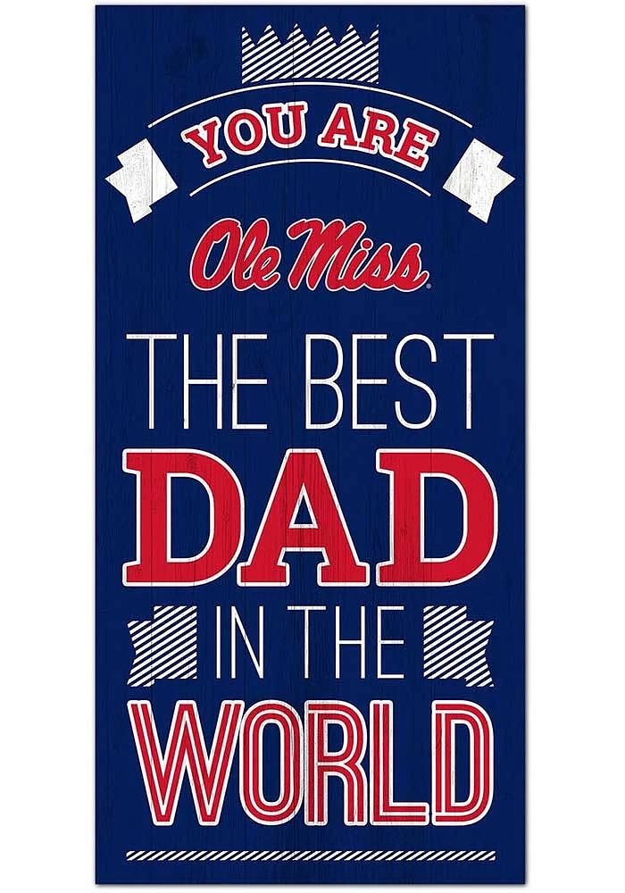 Ole Miss Rebels Best Dad in the World Sign - Blue