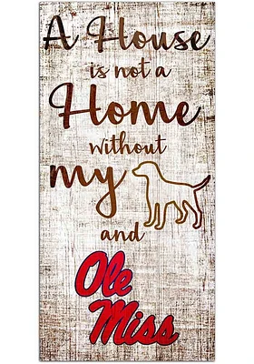 Ole Miss Rebels A House is not a Home Sign - Blue