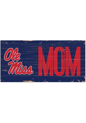 Ole Miss Rebels MOM Sign - Blue