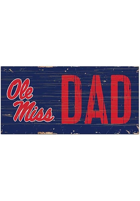 Ole Miss Rebels DAD Sign - Blue