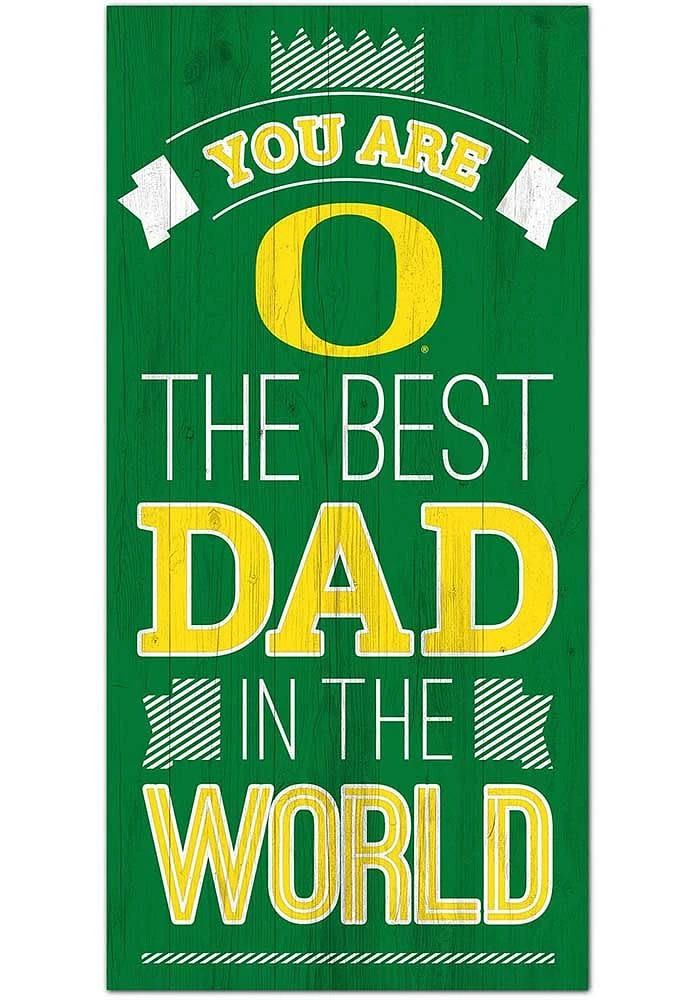 Oregon Ducks Best Dad in the World Sign - Green