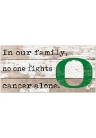 Oregon Ducks No One Fights Alone Sign - Green