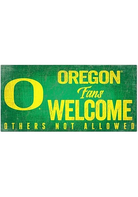 Oregon Ducks Fans Welcome 6x12 Sign - Green