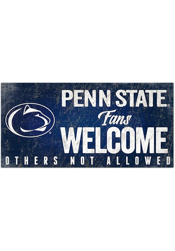 Penn State Nittany Lions Fans Welcome 6x12 Sign - Blue