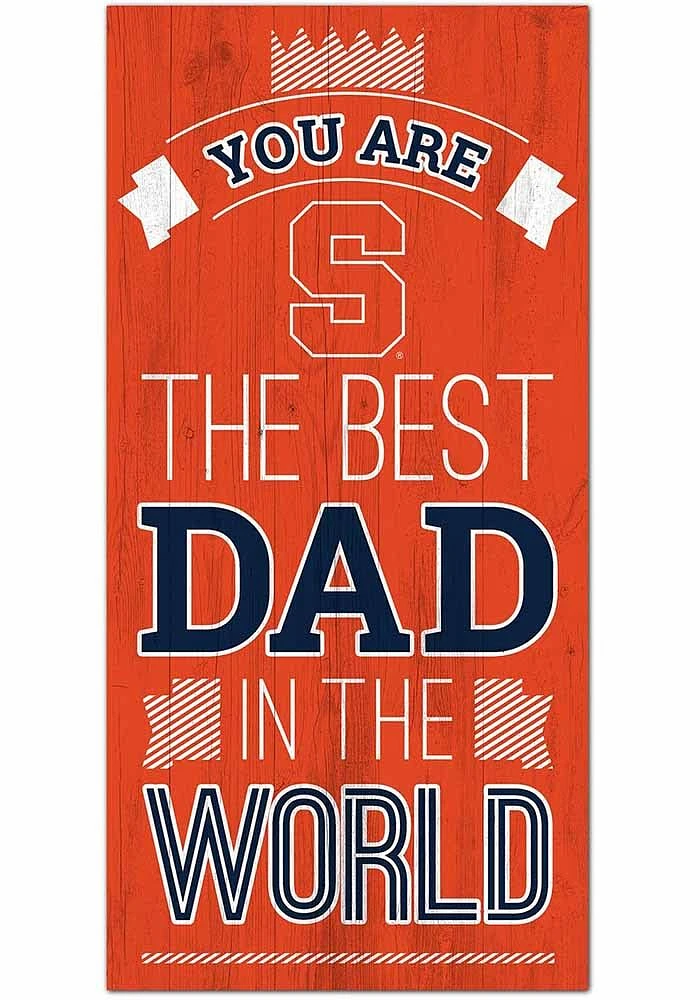Syracuse Orange Best Dad in the World Sign - Orange
