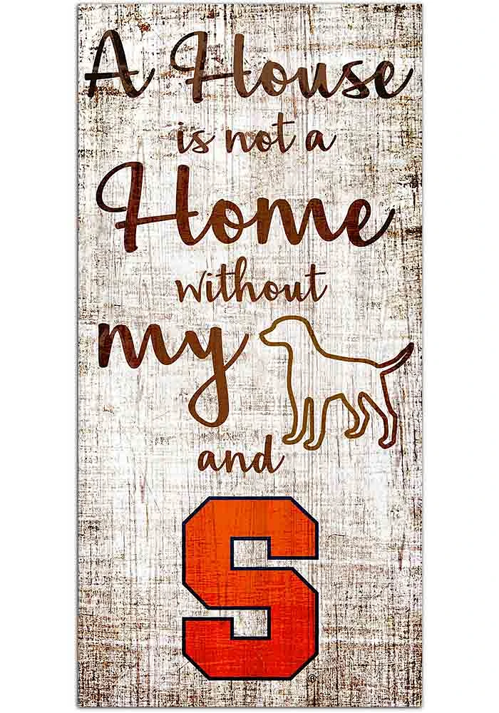 Syracuse Orange A House is not a Home Sign - Orange
