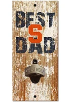 Syracuse Orange Best Dad Bottle Opener Sign - Orange