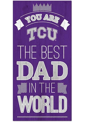 TCU Horned Frogs Best Dad in the World Sign - Purple