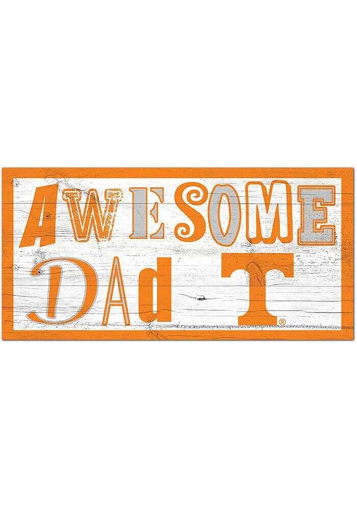 Tennessee Volunteers Awesome Dad Sign - Orange