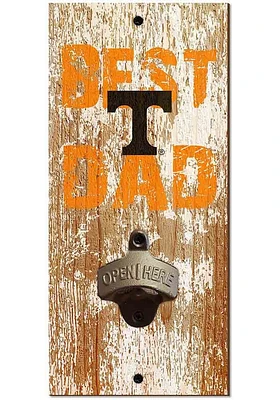 Tennessee Volunteers Best Dad Bottle Opener Sign - Orange