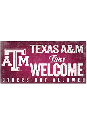 Texas A&M Aggies Fans Welcome 6x12 Sign - Maroon