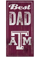 Texas A&M Aggies Best Dad Sign - Maroon