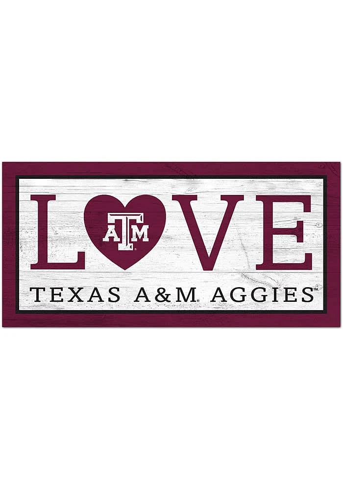 Texas A&M Aggies Love 6x12 Sign - Maroon
