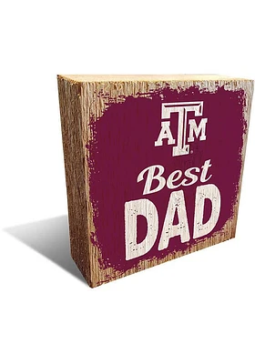 Texas A&M Aggies Best Dad Block Sign - Maroon
