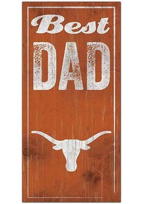 Texas Longhorns Best Dad Sign - Burnt Orange