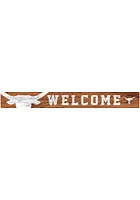 Texas Longhorns Welcome Strip Sign - Burnt Orange