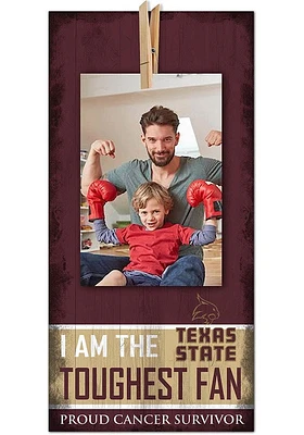 Texas State Bobcats The Toughest Fan Sign - Maroon