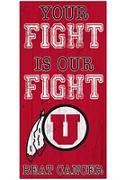 Utah Utes Your Fight is Our Fight Sign - Red