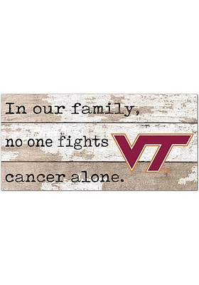 Virginia Tech Hokies No One Fights Alone Sign - Maroon