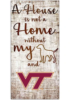 Virginia Tech Hokies A House is not a Home Sign - Maroon