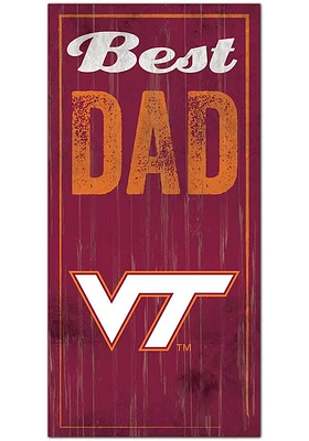 Virginia Tech Hokies Best Dad Sign - Maroon