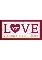 Virginia Tech Hokies Love 6x12 Sign - Maroon