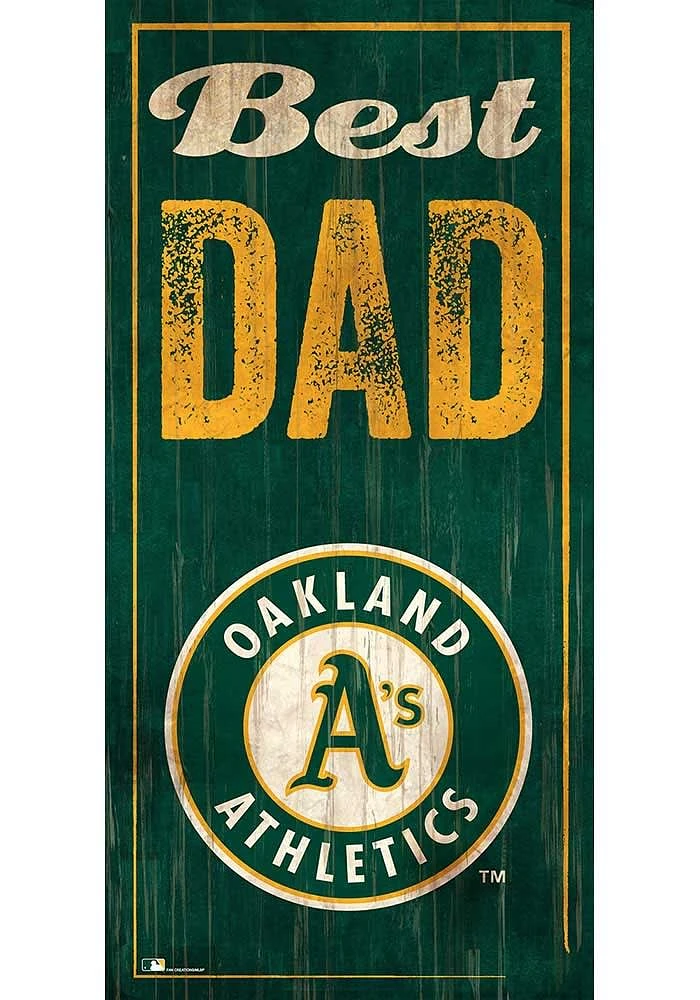 Oakland Athletics Best Dad Sign - Green