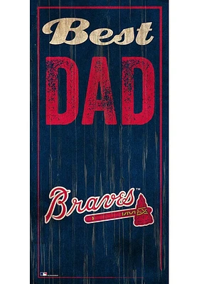 Atlanta Braves Best Dad Sign - Blue