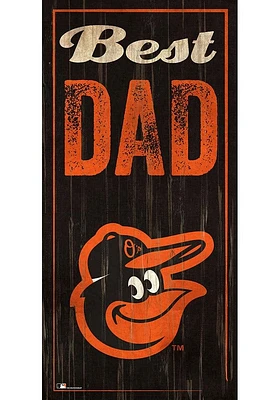 Baltimore Orioles Best Dad Sign - Orange