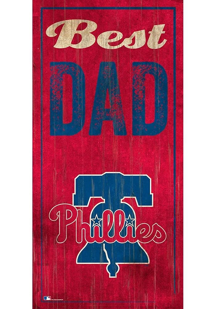 Philadelphia Phillies Best Dad Sign - Red
