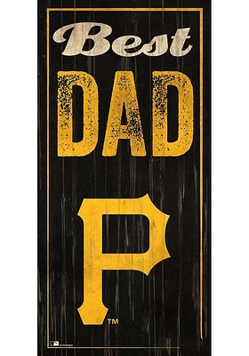 Pittsburgh Pirates Best Dad Sign - Black