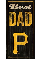 Pittsburgh Pirates Best Dad Sign - Black
