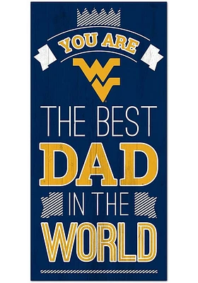 West Virginia Mountaineers Best Dad in the World Sign - Blue