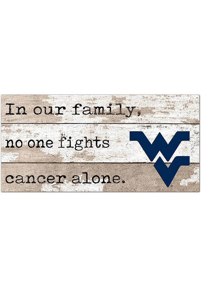 West Virginia Mountaineers No One Fights Alone Sign - Blue
