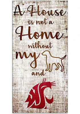 Washington State Cougars A House is not a Home Sign - Red