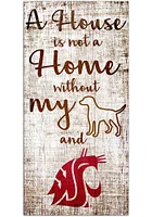 Washington State Cougars A House is not a Home Sign - Red
