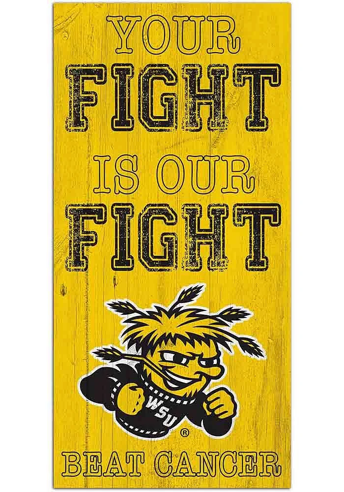 Wichita State Shockers Your Fight is Our Fight Sign - Yellow