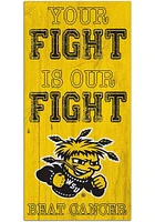 Wichita State Shockers Your Fight is Our Fight Sign - Yellow