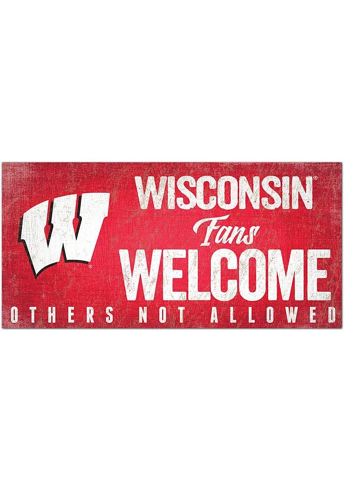 Wisconsin Badgers Fans Welcome 6x12 Sign - Red