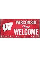 Wisconsin Badgers Fans Welcome 6x12 Sign - Red