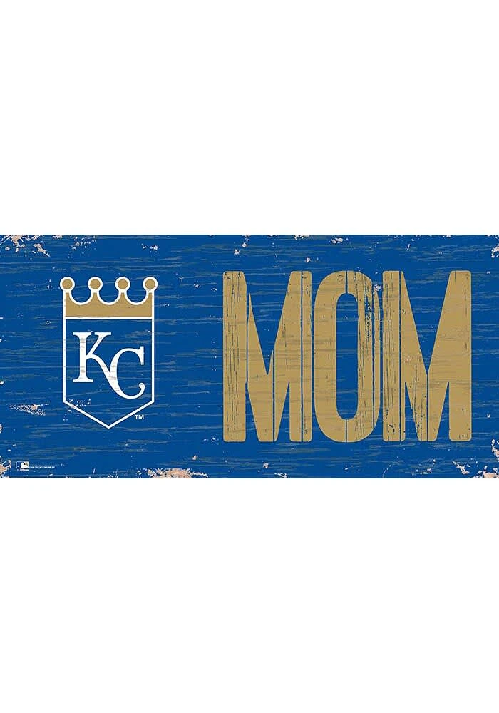Kansas City Royals MOM Sign - Blue