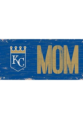 Kansas City Royals MOM Sign - Blue