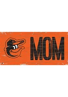 Baltimore Orioles MOM Sign - Orange
