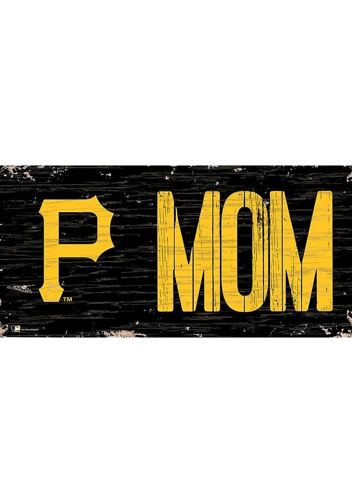 Pittsburgh Pirates MOM Sign - Black