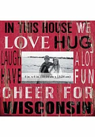 Wisconsin Badgers In This House 10x10 Picture Frame - Red