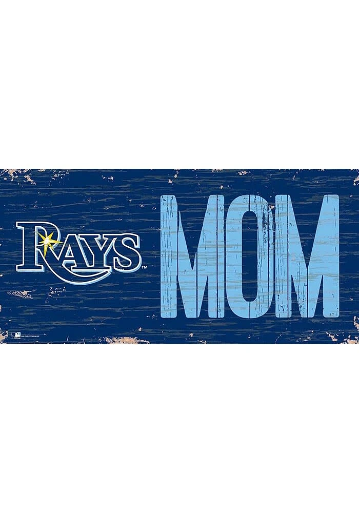 Tampa Bay Rays MOM Sign - Blue